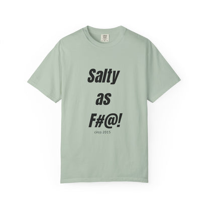 Unisex Salty AF Tee - 10th anniversary slogan t-shirt - Salts of the Earth .ca
