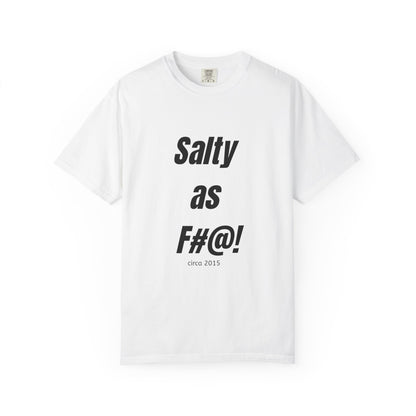 Unisex Salty AF Tee - 10th anniversary slogan t-shirt - Salts of the Earth .ca