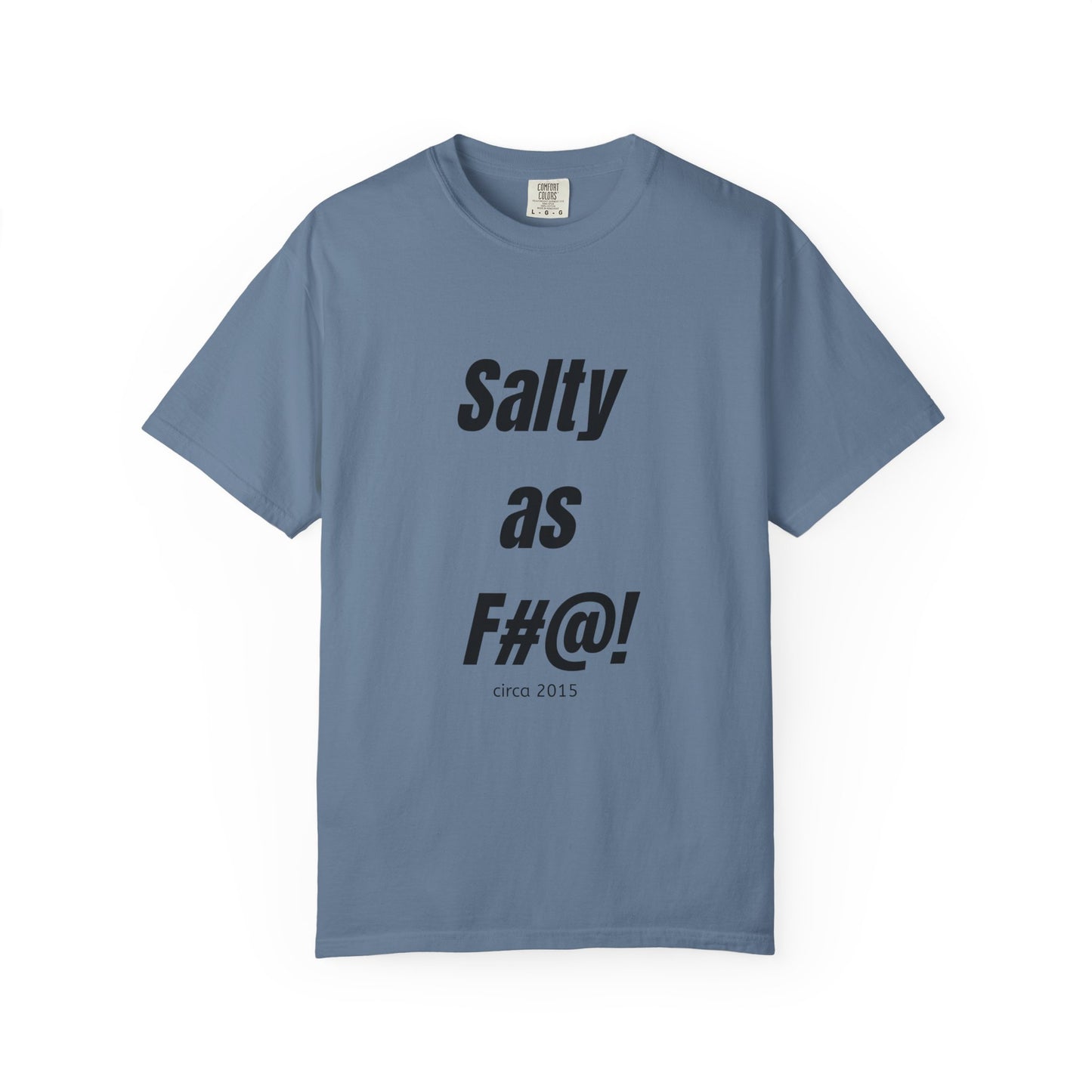 Unisex Salty AF Tee - 10th anniversary slogan t-shirt - Salts of the Earth .ca