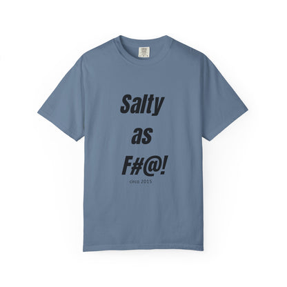 Unisex Salty AF Tee - 10th anniversary slogan t-shirt - Salts of the Earth .ca