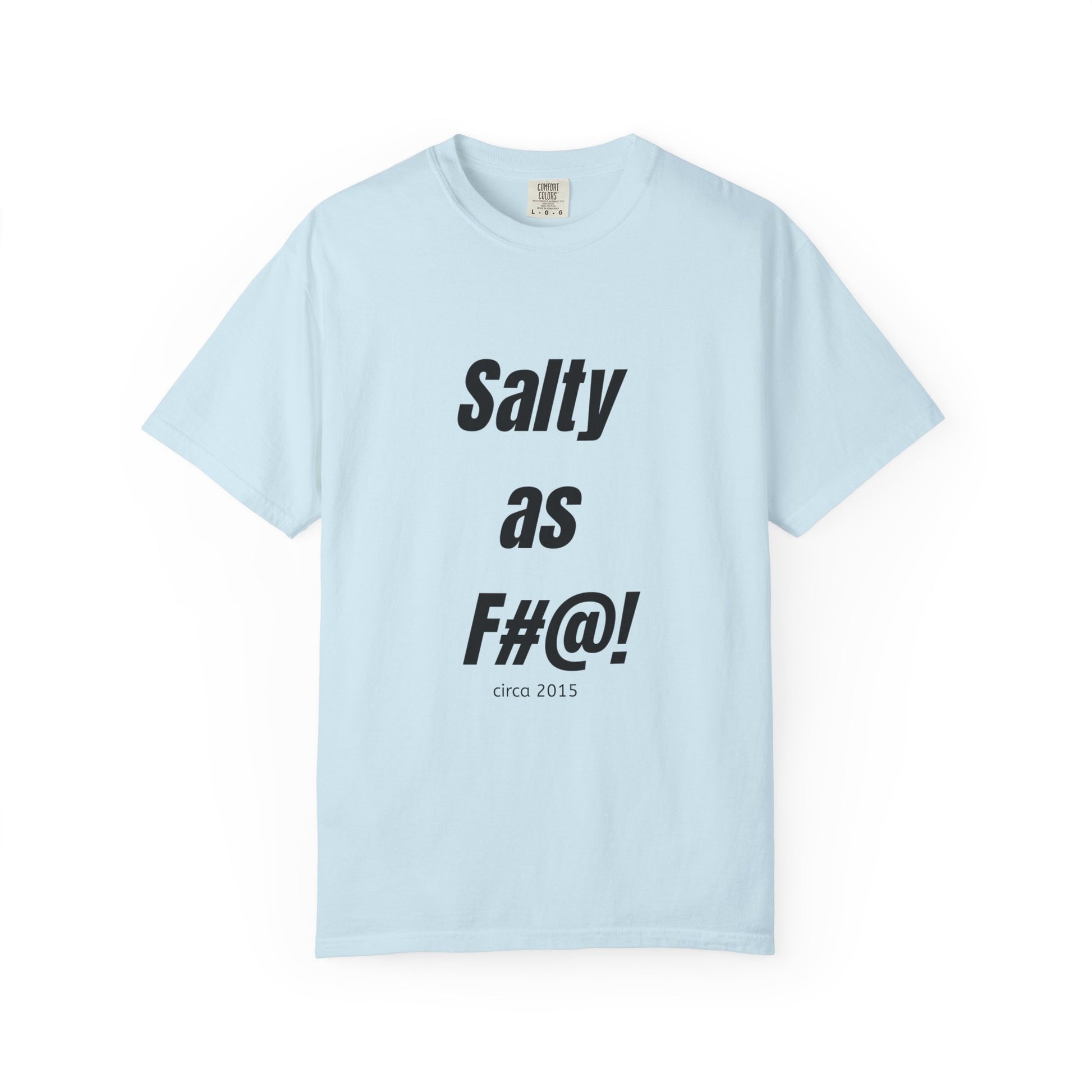 Unisex Salty AF Tee - 10th anniversary slogan t-shirt - Salts of the Earth .ca
