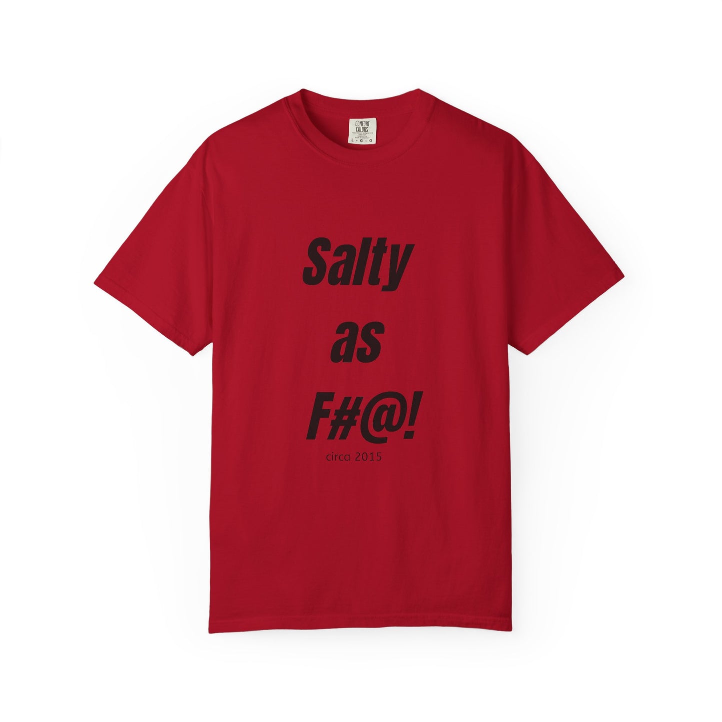 Unisex Salty AF Tee - 10th anniversary slogan t-shirt - Salts of the Earth .ca